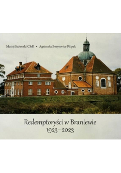 Redemptoryści w Braniewie 1923-2023