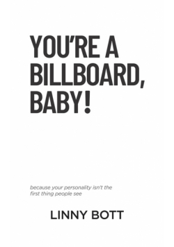 You're a Billboard, Baby!
