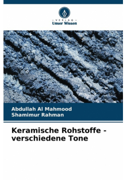Keramische Rohstoffe - verschiedene Tone
