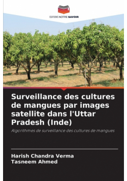 Surveillance des cultures de mangues par images satellite dans l'Uttar Pradesh (Inde)