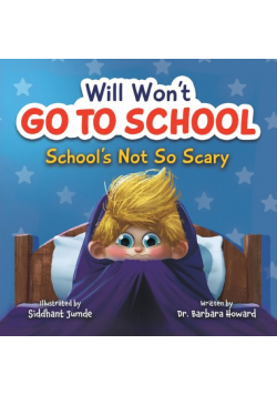 Will Won't Go to School