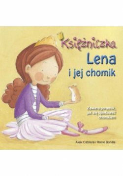 Księżniczka Lena i jej chomik