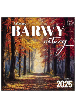 Kalendarz 2025 Barwy Natury ścienny