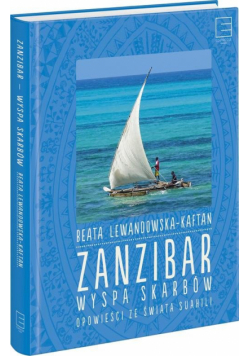 Zanzibar wyspa skarbów