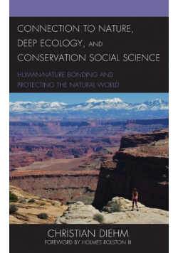 Connection to Nature, Deep Ecology, and Conservation Social Science