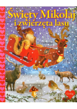 Boumans Lieve - Święty Mikołaj i zwierzęta lasu