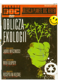 Oblicza Ekologii - Kolekcja Planete Doc Review