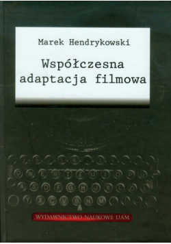 Współczesna adaptacja filmowa