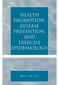 Health Promotion, Disease Prevention, and Exercise Epidemiology