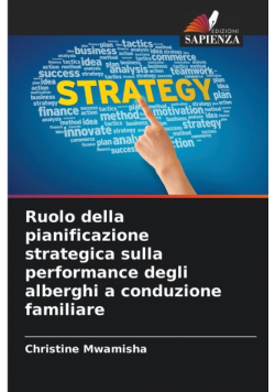 Ruolo della pianificazione strategica sulla performance degli alberghi a conduzione familiare