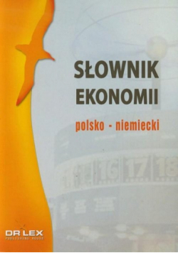 Kapusta Piotr - Słownik ekonomii polsko-niemiecki/Słownik ekonomii niemiecko-polski