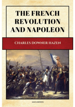 The French Revolution and Napoleon