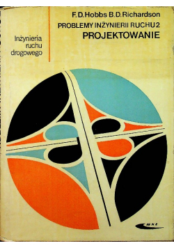 Problemy inżynierii ruchu Projektowanie