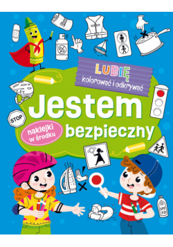 Jestem bezpieczny. Lubię kolorować i odkrywać