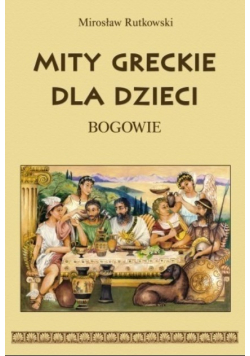 Mity Greckie dla dzieci