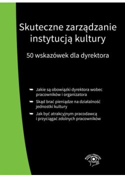 Król Tomasz - Skuteczne zarządzanie instytucją kultury