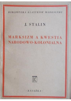 Marksizm a kwestia narodowo kolonialna 1949 r.