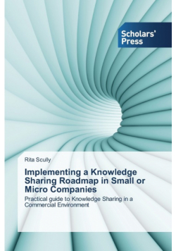 Implementing a Knowledge Sharing Roadmap in Small or Micro Companies