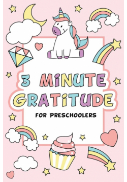3 Minute Gratitude for Preschoolers with Unicorn Cover