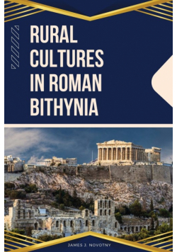 Rural Cultures in Roman Bithynia