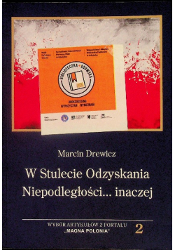 W stulecie odzyskania Niepodległości inaczej