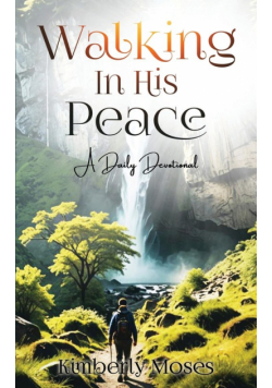 Walking In His Peace