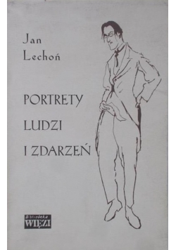 Portrety ludzi i zdarzeń
