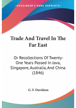 Trade And Travel In The Far East