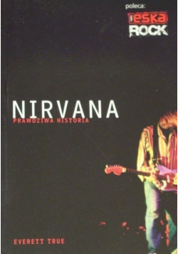Nirvana prawdziwa historia