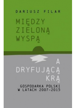 Między zieloną wyspą a dryfującą krą