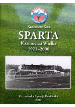 Sparta Kazimierza Wielka 1921 - 2000