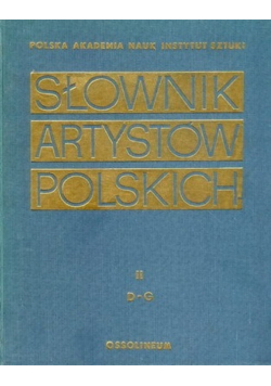 Słownik artystów polskich Tom II