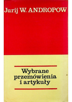 Andropow wybrane przemówienia i artykuły