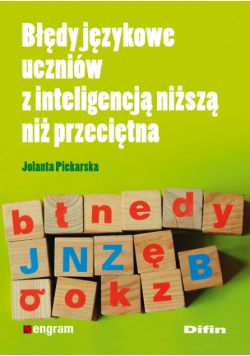 Piekarska Jolanta - Błędy językowe uczniów z inteligencją niższą niż przeciętna