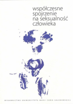 Współczesne spojrzenie na seksualność człowieka