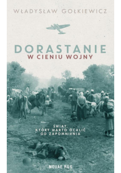 Dorastanie w cieniu wojny