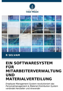 Ein Softwaresystem Für Mitarbeiterverwaltung Und Materialverteilung