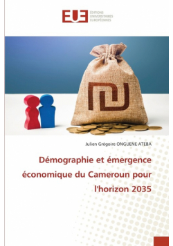 Démographie et émergence économique du Cameroun pour l'horizon 2035