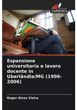Espansione universitaria e lavoro docente in Uberlândia/MG (1996-2006)