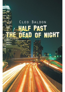 Half Past the Dead of Night