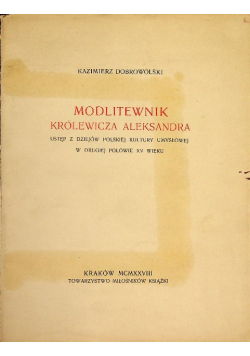Modlitewnik królewicza Aleksandra 1928 r.