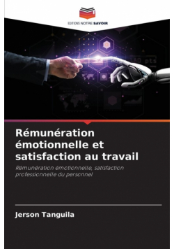 Rémunération émotionnelle et satisfaction au travail