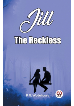 Jill The Reckless