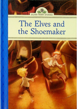 English Readers Level 1 The Elves and the Shoemaker