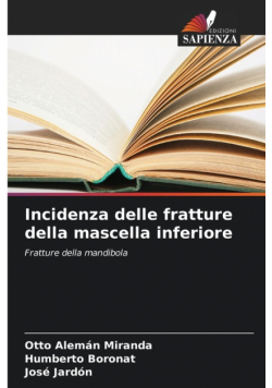 Incidenza delle fratture della mascella inferiore
