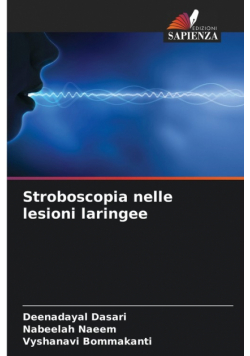 Stroboscopia nelle lesioni laringee