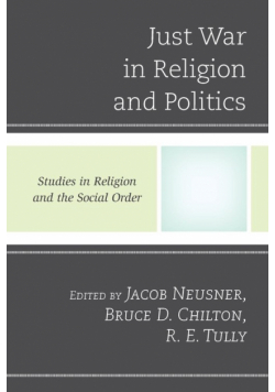 Just War in Religion and Politics