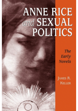 Anne Rice and Sexual Politics