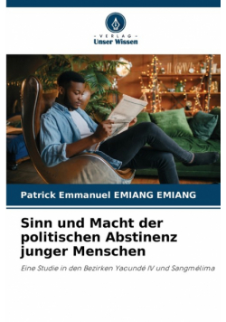 Sinn und Macht der politischen Abstinenz junger Menschen