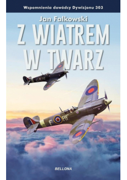 Z wiatrem w twarz